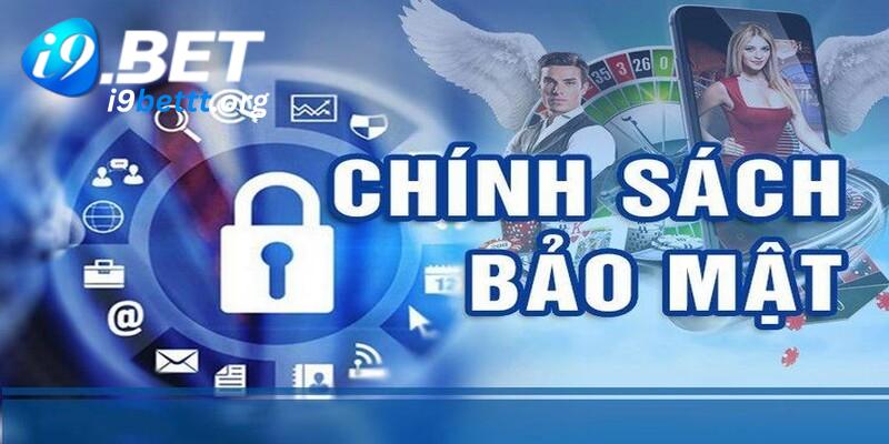 I9bet quy định rõ ràng các điều khoản bảo mật thông tin khách hàng